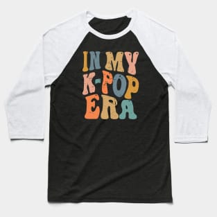 In My K-POP Era Baseball T-Shirt